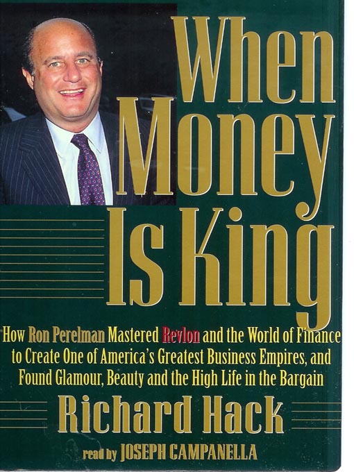 Title details for When Money Is King by Richard Hack - Available